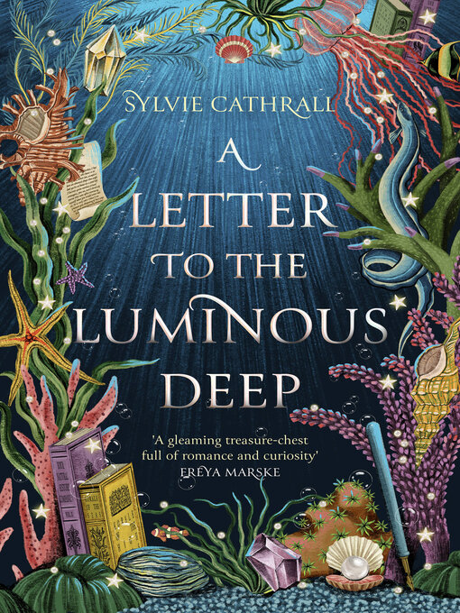 Title details for A Letter to the Luminous Deep by Sylvie Cathrall - Wait list